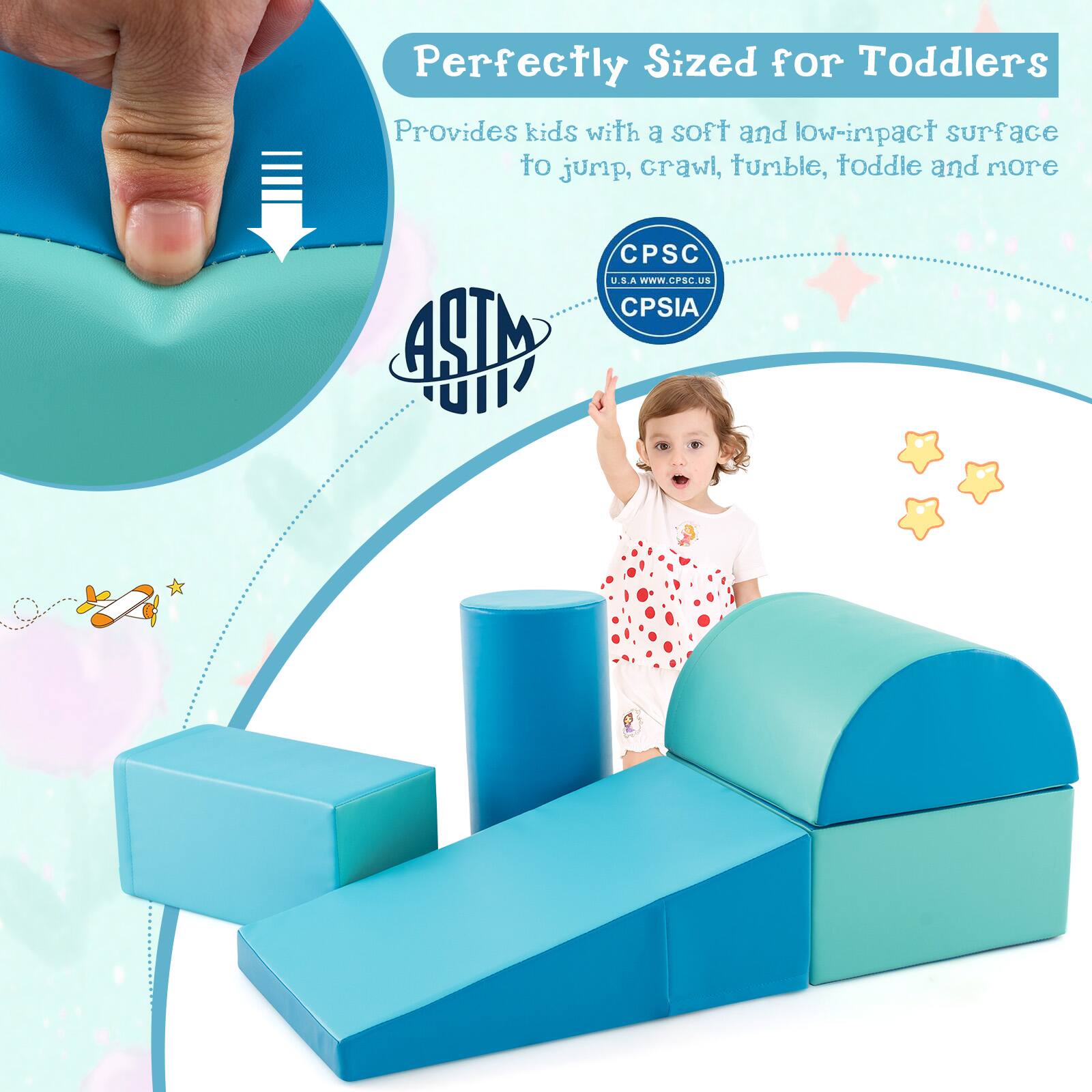 Perfectly Sized for Toddlers  
Provides kids with a soft and low-impact surface to jump, crawl, tumble, toddle and more  

ASTM  
CPSC  
U.S.A. WWW.CPSC.US  
CPSIA  

WWW.CPLC.US