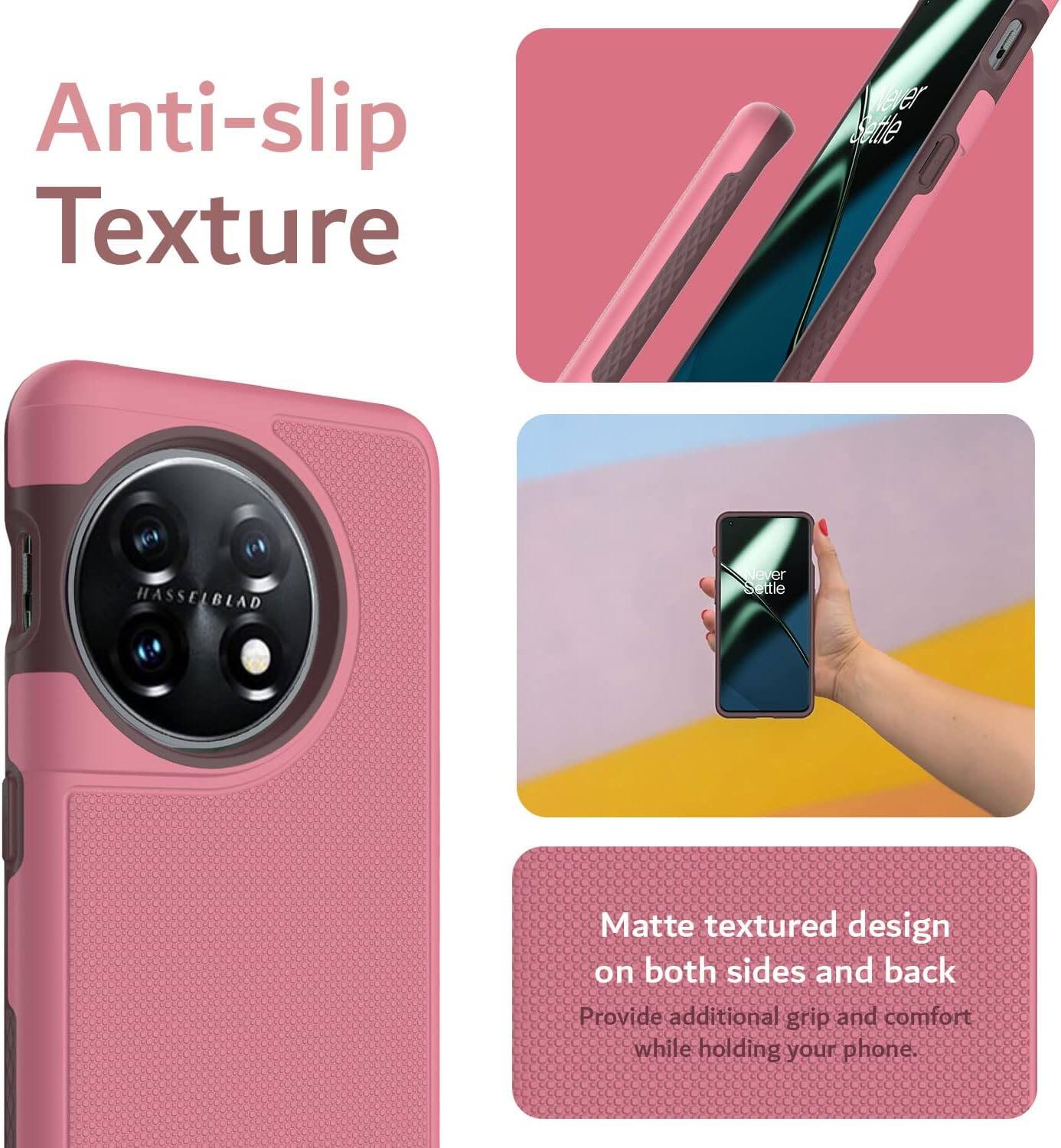 Anti-slip Texture

Matte textured design on both sides and back. Provide additional grip and comfort while holding your phone.