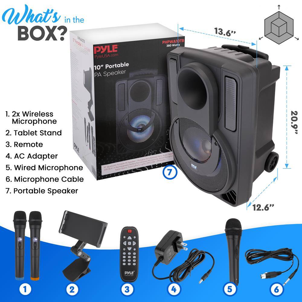 What's in the BOX?

1. 2x Wireless Microphone
2. Tablet Stand
3. Remote
4. AC Adapter
5. Wired Microphone
6. Microphone Cable
7. Portable Speaker

PYLE  
PyleUSA.com  
10" Portable PA Speaker  
PHPWA10TB  
380 Watts  
13.6"  
20.9"  
12.6"