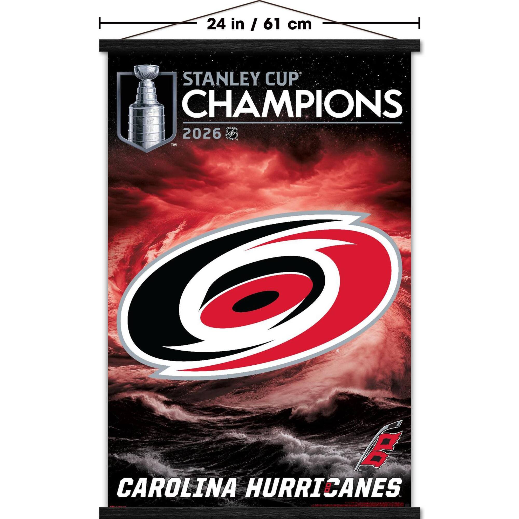 24 in / 61 cm  
STANLEY CUP CHAMPIONS  
2026  
CAROLINA HURRICANES