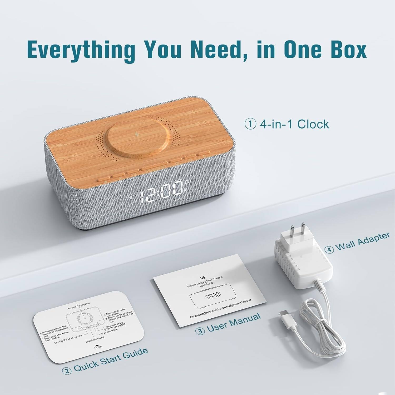 Everything You Need, in One Box

1. 4-in-1 Clock
2. Quick Start Guide
3. User Manual
4. Wall Adapter