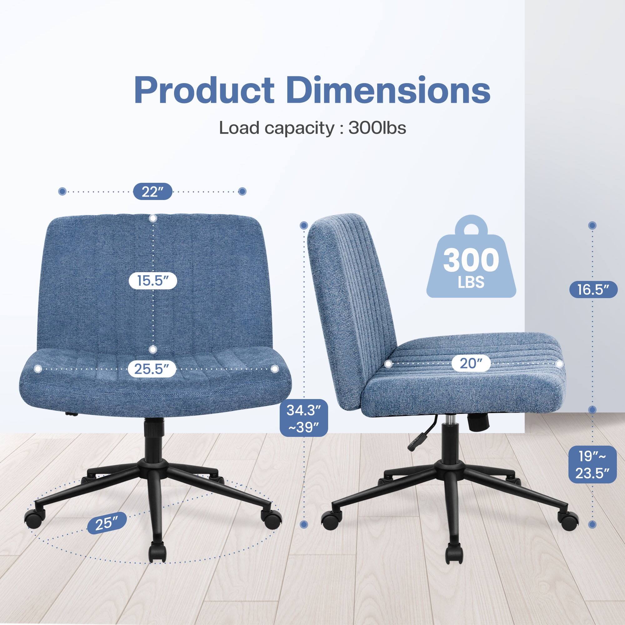 Product Dimensions  
Load capacity: 300lbs  

- Width: 22"  
- Depth: 15.5"  
- Seat Height: 16.5"  
- Seat Depth: 25.5"  
- Overall Height: 34.3" - 39"  
- Base Width: 25"  
- Armrest Height: 20"  
- Back Height: 19" - 23.5"