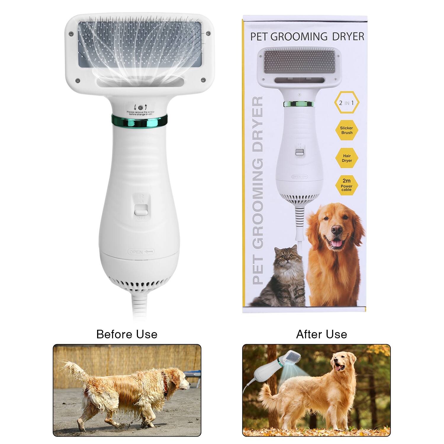 PET GROOMING DRYER

2 IN 1

Sticker Brush Hair Dryer

2m Power Cable

Before Use

After Use