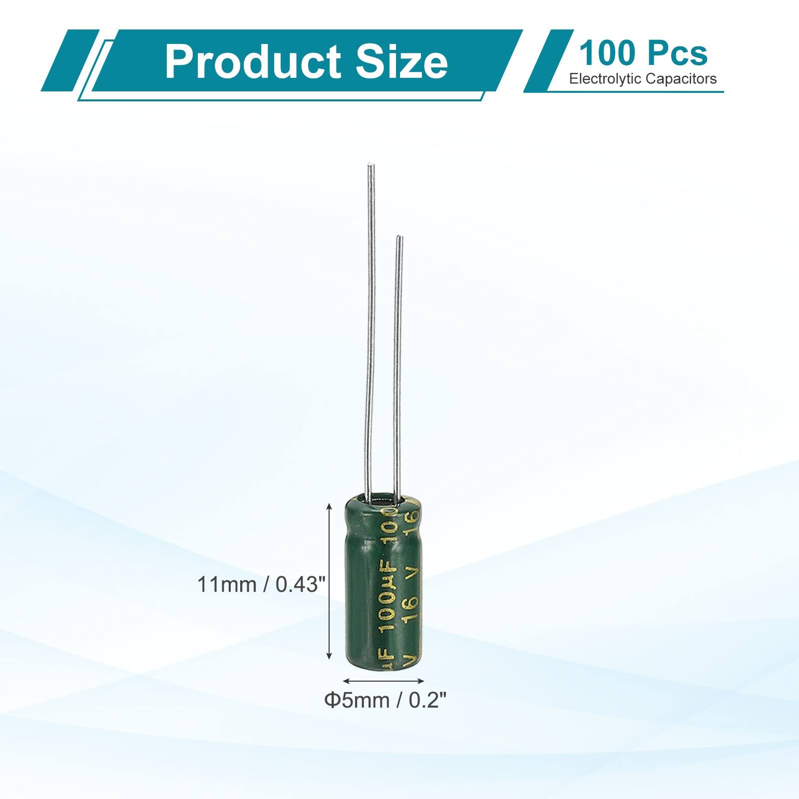Product Size: 100 Pcs Electrolytic Capacitors  
11mm / 0.43"  
100F 16 V  
5mm / 0.2"