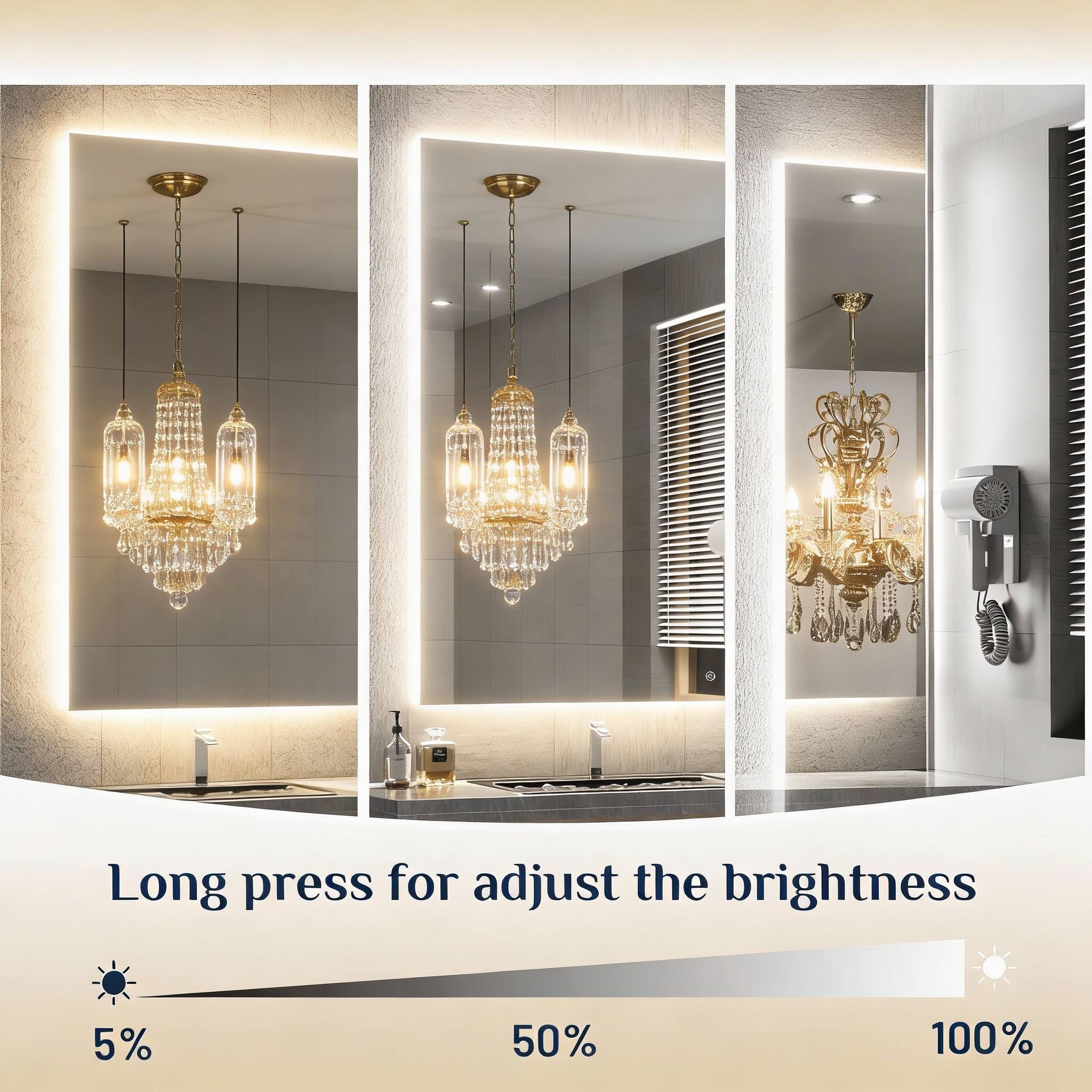 Long press for adjust the brightness  
5% 50% 100%