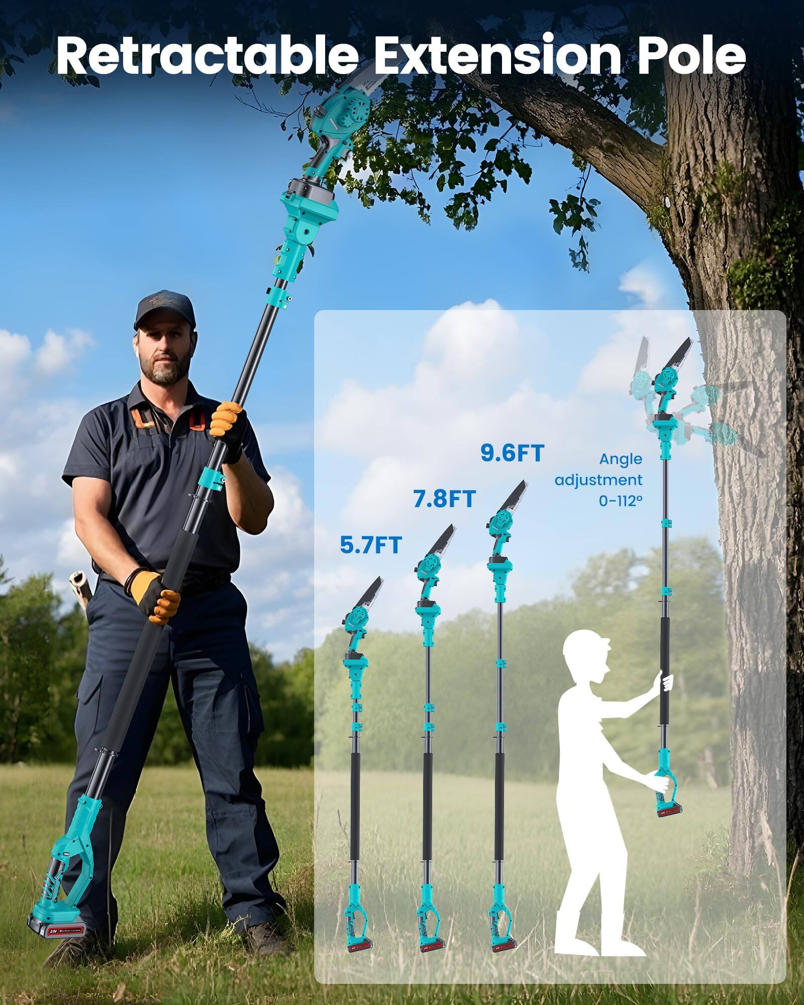 Retractable Extension Pole

- 9.6FT
- 7.8FT
- 5.7FT

Angle adjustment 0-112°