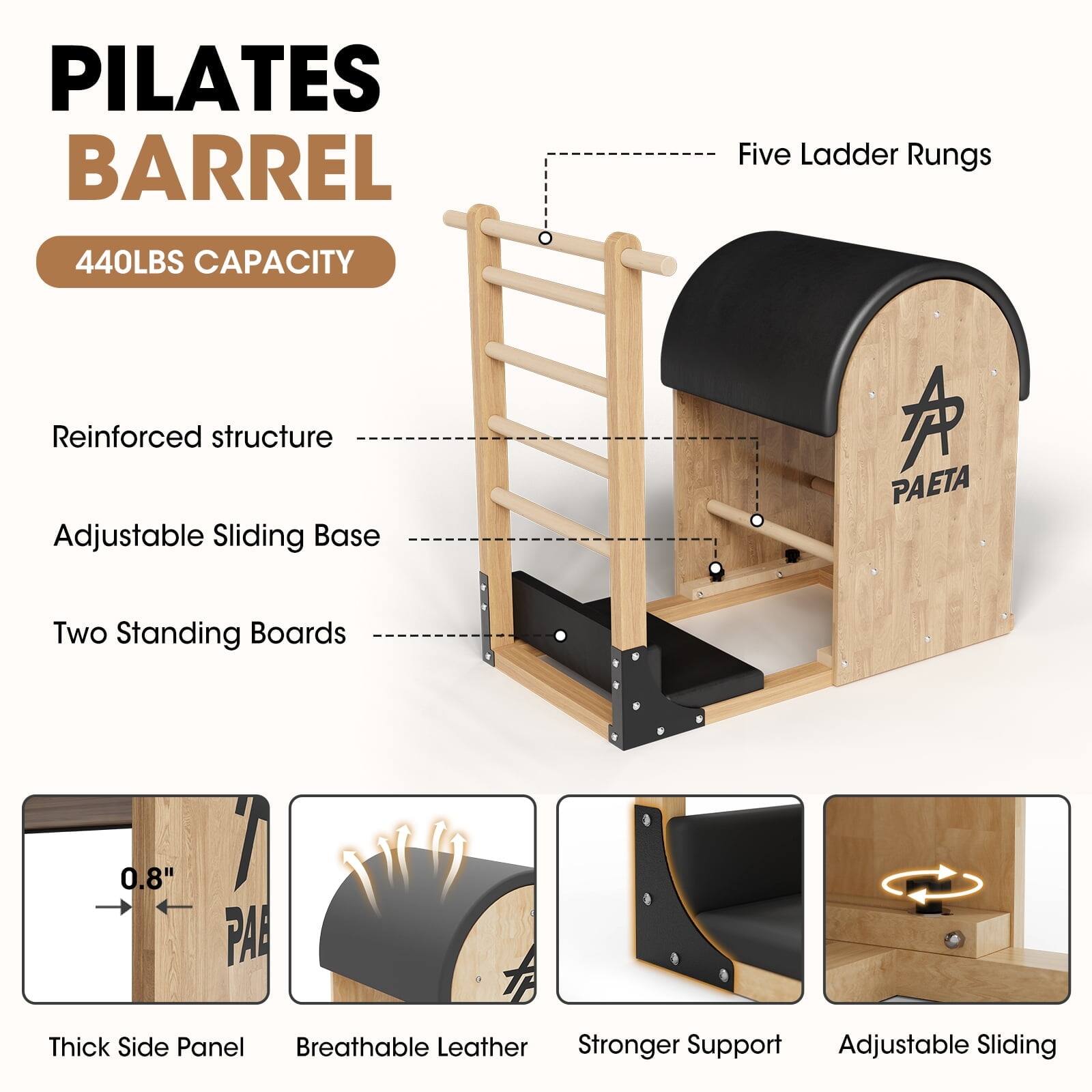 PILATES BARREL

Five Ladder Rungs
440LBS CAPACITY
Reinforced structure
Adjustable Sliding Base
Two Standing Boards
0.8" Thick Side Panel
Breathable Leather
Stronger Support
Adjustable Sliding