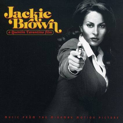 Jackie Brown
a Quentin Tarantino film
MUSIC FROM THE MIRAMAX MOTION PICTURE