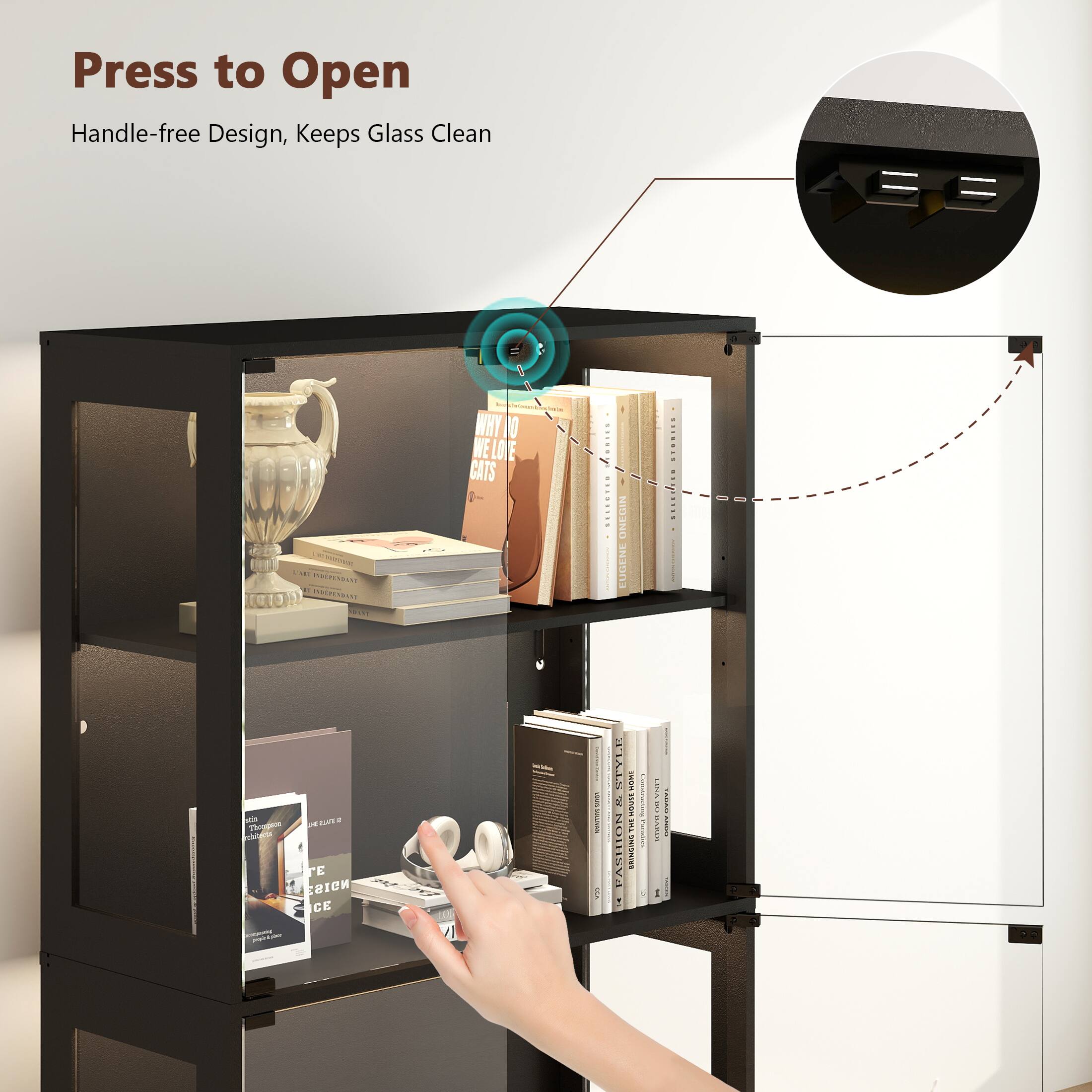 Press to Open
Handle-free Design, Keeps Glass Clean

- INPEPENEINT C WHY 0 WE LOVE CATS 1t3 NO FUGENE v The d maraie i I Be - - E 1M CE / I E - LA.L.N d NL PASI : Twm ! SSINN I PU : ROREN I ORO :