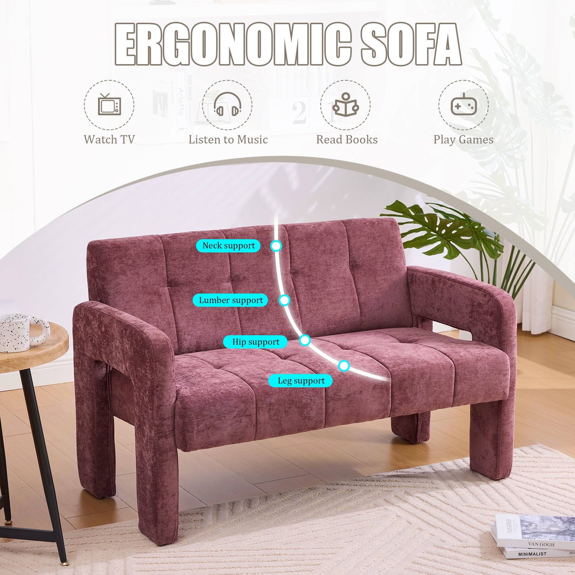 ERGONOMIC SOFA

Arletta I tto 2

Watch TV  
Listen to Music  
Read Books  
Play Games  

Neck support  
Lumber support  
Hip support  
Leg support  

KAS La2 MINIMALIST