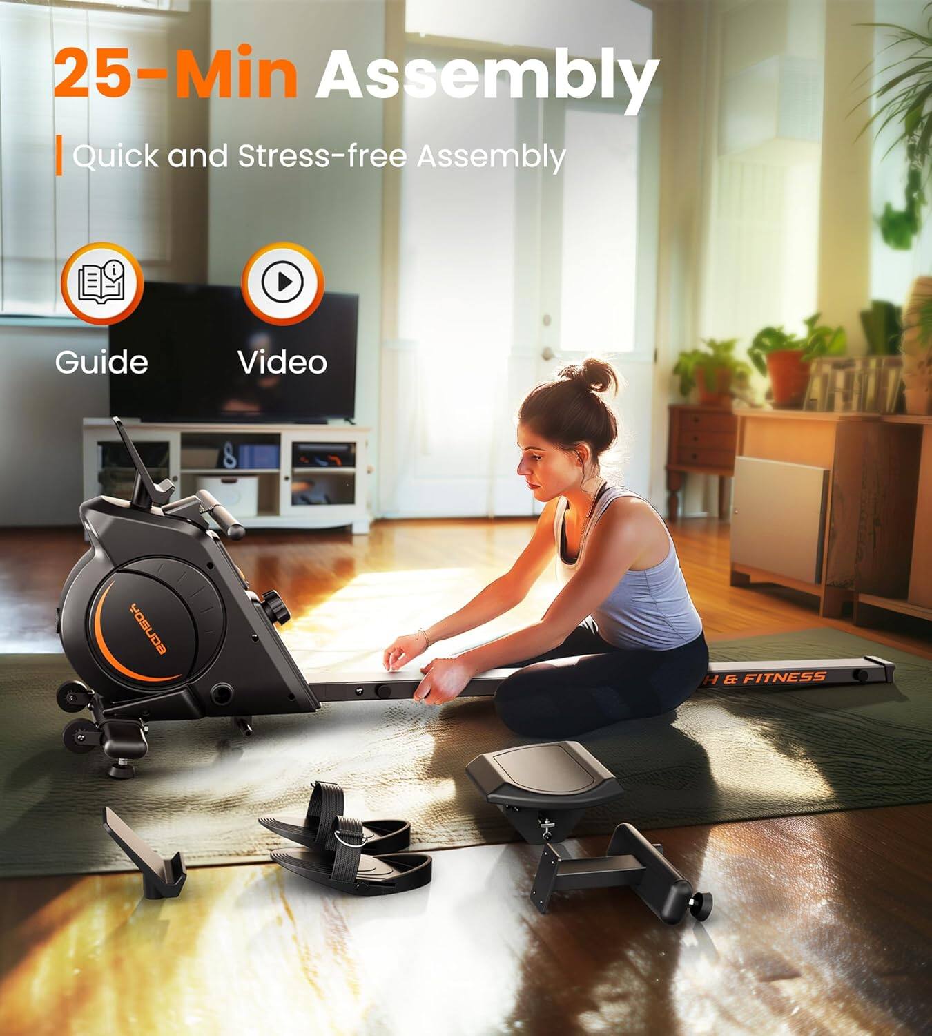 25-Min Assembly  
| Quick and Stress-free Assembly  

Guide  
Video  

ECNSDA JDa H E FITNESS