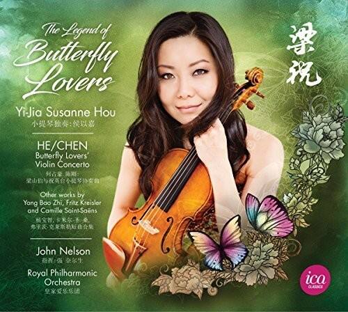 The Legend of Butterfly Lovers  
Yi-Jia Susanne Hou  

HE/CHEN  
Butterfly Lovers' Violin Concerto  

Other works by  
Yang Bao Zhi, Fritz Kreisler and Camille Saint-Saëns  

John Nelson  
Royal Philharmonic Orchestra  

ica CLASSICS