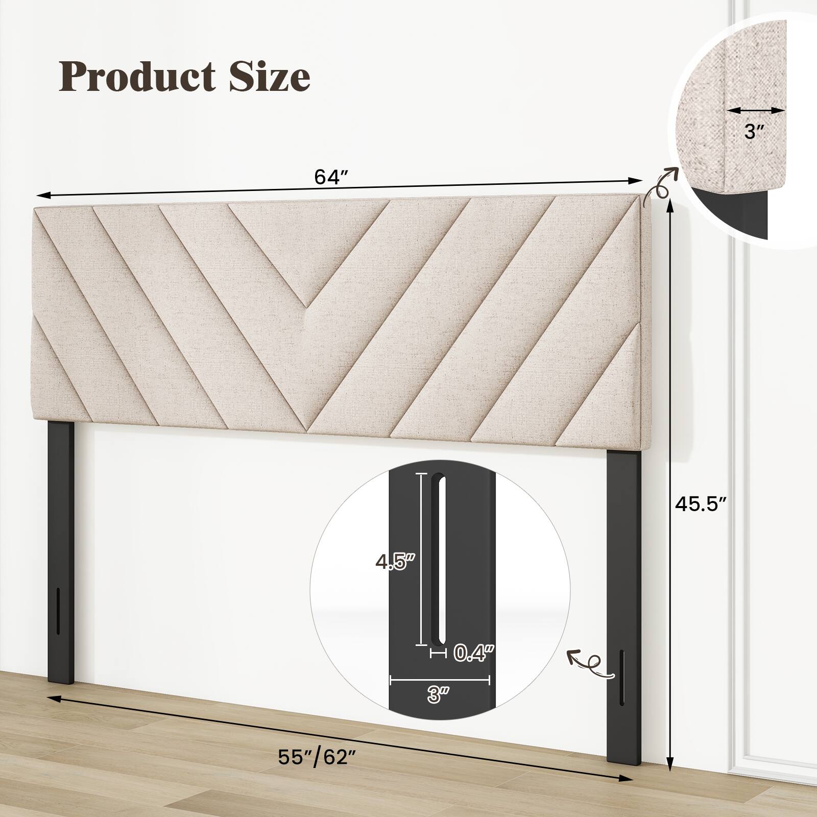 Product Size

- Width: 64"
- Depth: 45.5"
- Height: 55"/62"
- Thickness: 3"
- Leg Height: 4.5"
- Leg Width: 0.4"