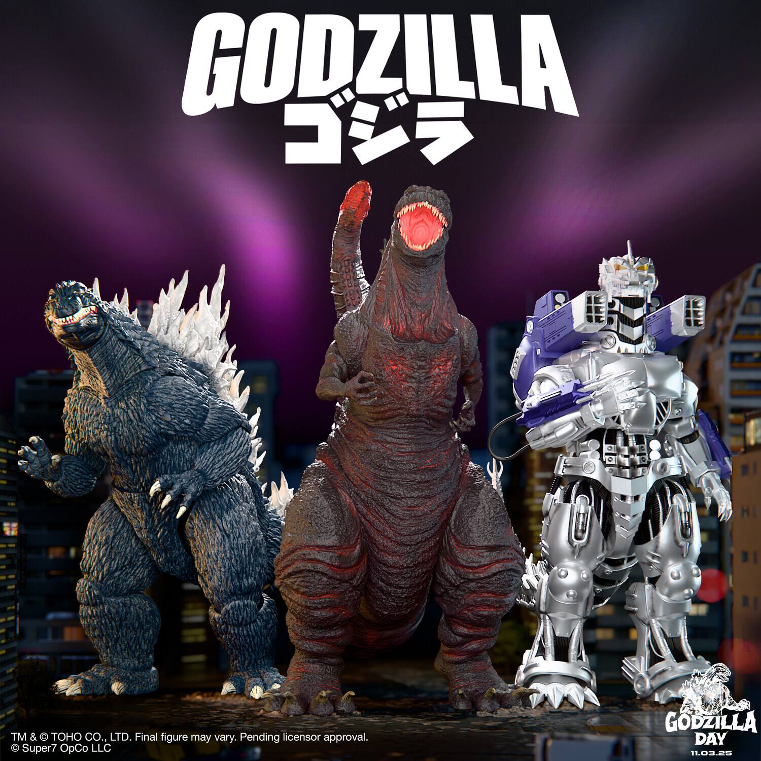GODZILLA  
TM & TOHO CO., LTD. Final figure may vary. Pending licensor approval.  
Super7 OpCo LLC  
GODZILLA DAY 11.03.25