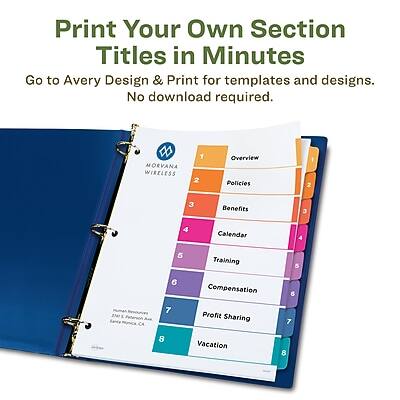 Print Your Own Section Titles in Minutes

Go to Avery Design & Print for templates and designs. No download required.

D MORVANA WIRELESS

1. Overview
2. Policies
3. Benefits
4. Calendar
5. Training
6. Compensation
7. Profit Sharing
8. Vacation

E Peterson CA