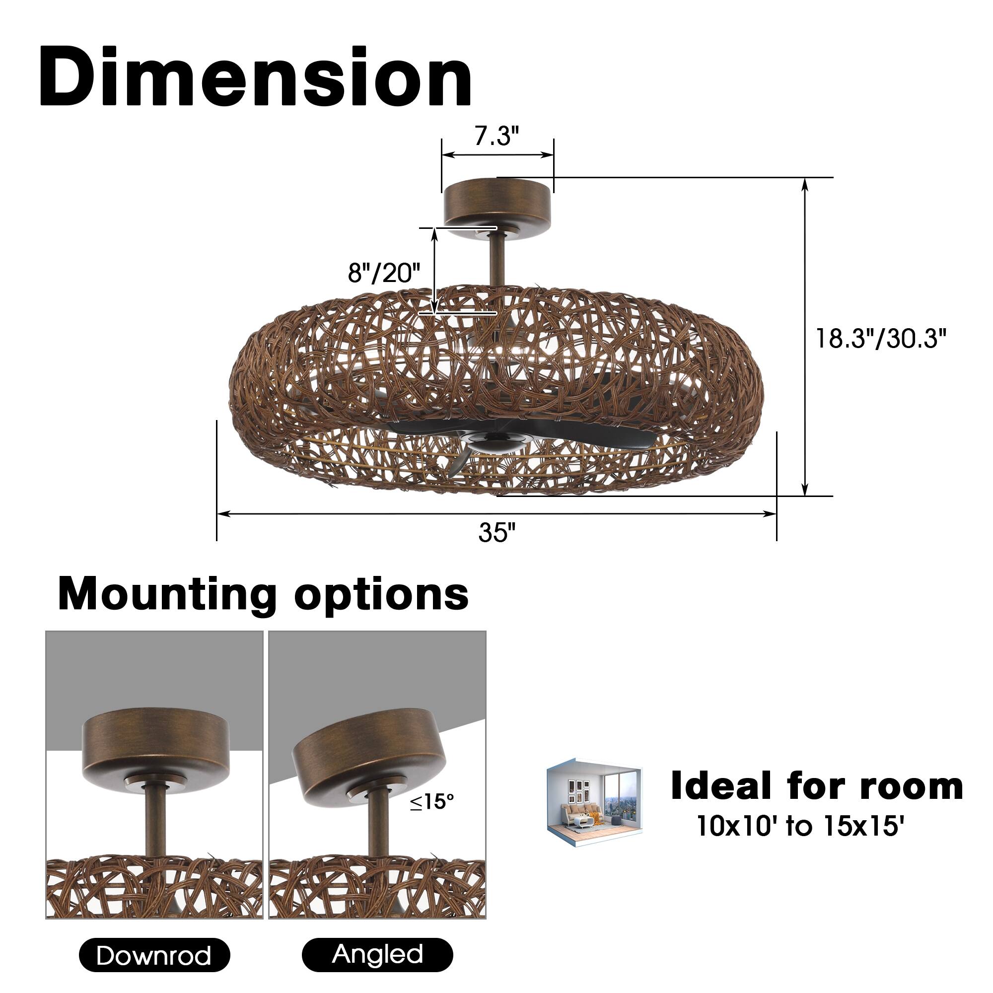 Dimension  
7.3"  
8"/20"  
18.3"/30.3"  
35"  

Mounting options  
Downrod  
Angled  

Ideal for room  
10x10' to 15x15'