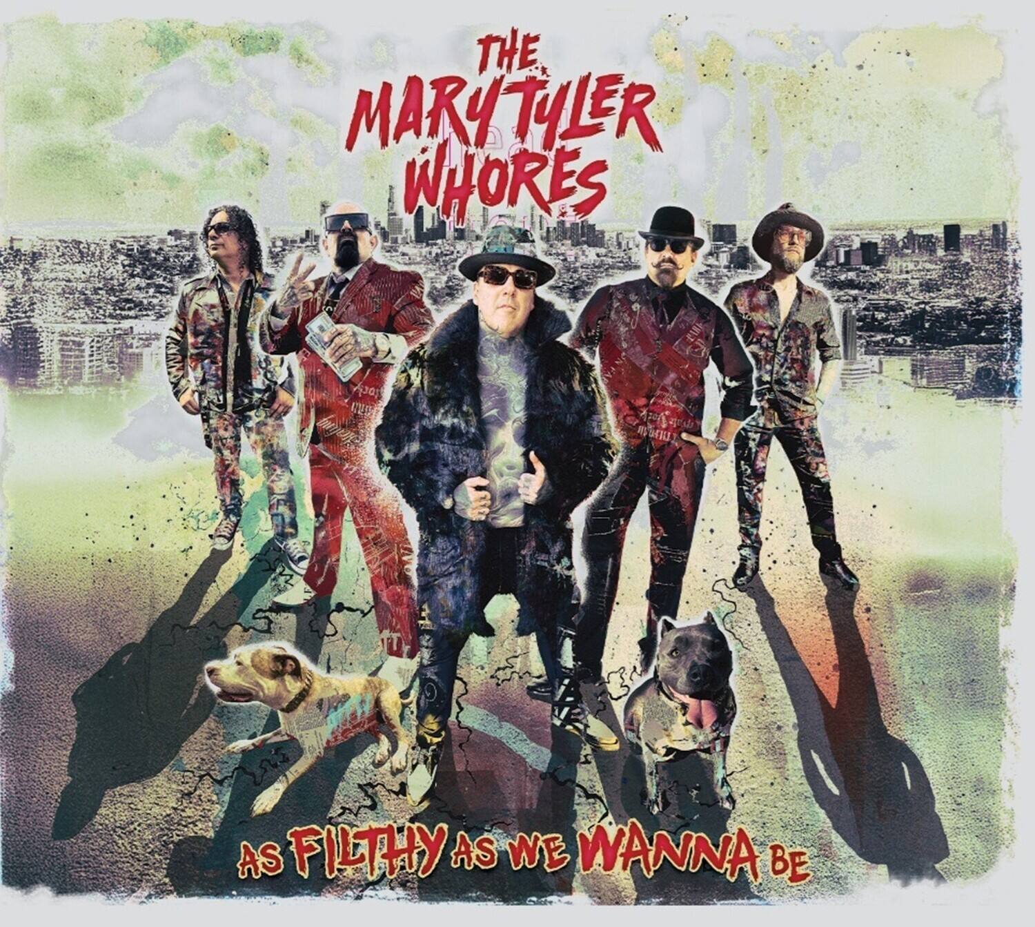THE MARY TYLER WHORES  
AS FILTHY AS WE WANNA BE