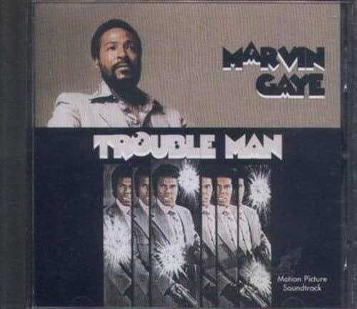 MARVIN GAYE  
TROUBLE MAN  
Motion Picture Soundtrack