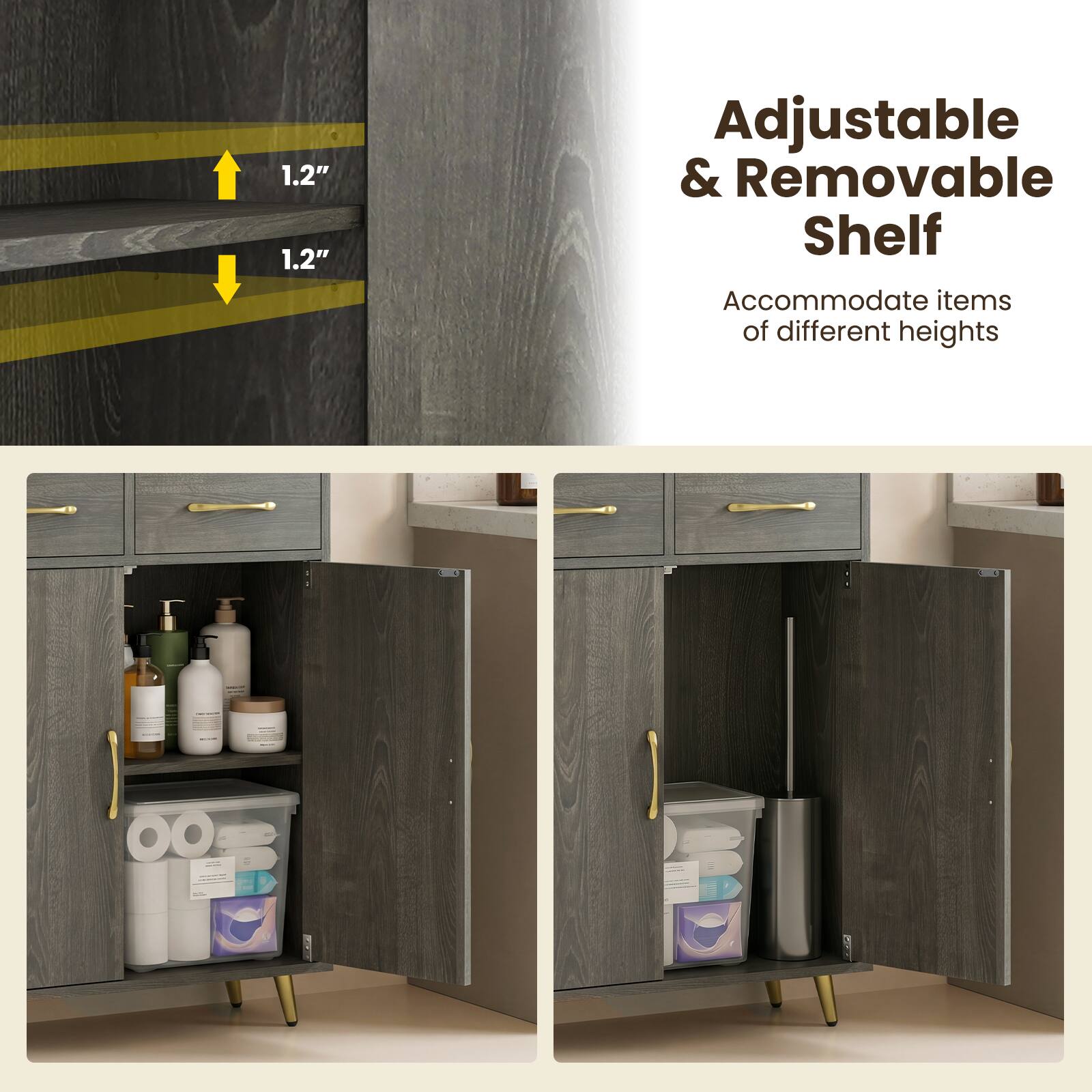 1.2" Adjustable & Removable Shelf Accommodate items of different heights