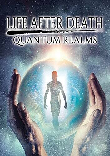 Life After Death: Quantum Realms DVD - Best Buy