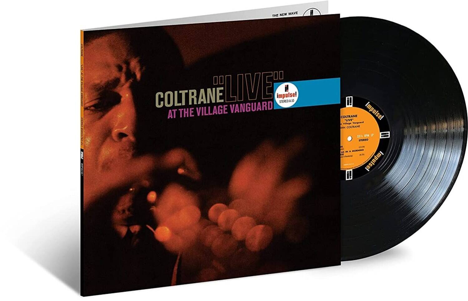 "Live"  
Coltrane  
At The Village Vanguard  

Impulse!  
STEREO A-10  

THE NEW WAVE  

Impulse!  
STEREO A-10  

Coltrane  
"Live"  
At The Village Vanguard  
John Coltrane  

33 1/3 RPM  
STEREO  

A5 A Morning In New York  
B5 As In A Morning  

Impulse!
