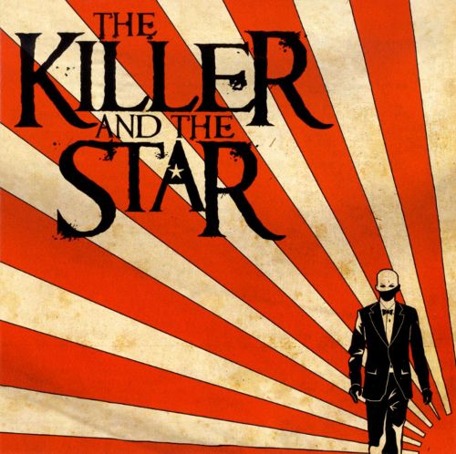  The Killer and the Star [CD]