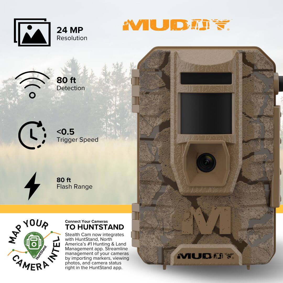 24 MP Resolution  
80 ft Detection  
<0.5 Trigger Speed  
80 ft Flash Range  

Connect Your Cameras to HuntStand  
Stealth Cam now integrates with HuntStand, America's #1 Hunting & Land Management app. Streamline management of your cameras by importing markers, viewing photos, and camera status right in the HuntStand app.  

MUDCAM