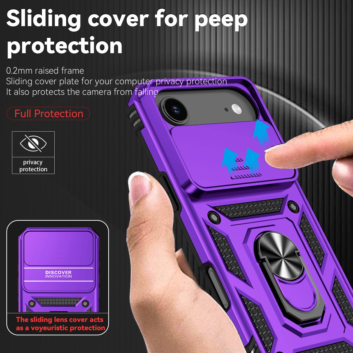 Sliding cover for peep protection

0.2mm raised frame
Sliding cover plate for your computer privacy protection
It also protects the camera from falling

Full Protection

privacy protection

DISCOVER INNOVATION

The sliding lens cover acts as a voyeuristic protection