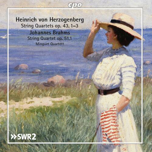 Heinrich von Herzogenberg  
String Quartets op. 43, 1-3  
Johannes Brahms  
String Quartet op. 51, 1  
Minguet Quartett  
SWR2