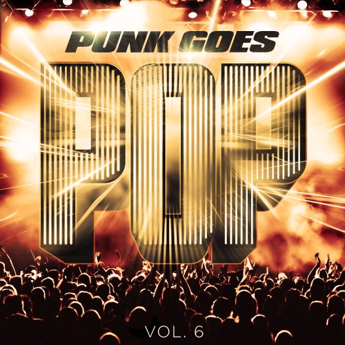  Punk Goes Pop, Vol. 6 [CD]