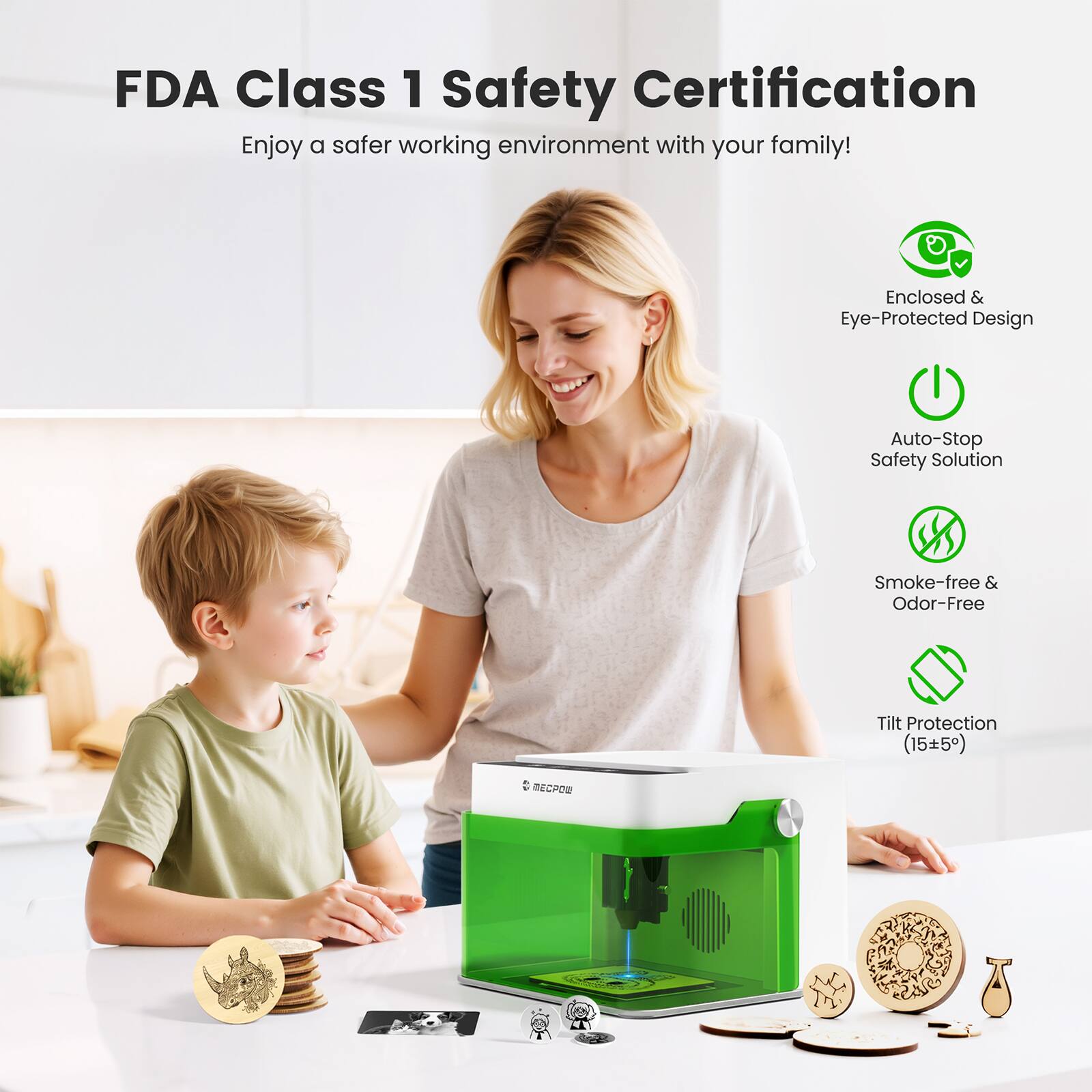 FDA Class 1 Safety Certification  
Enjoy a safer working environment with your family!

- Enclosed & Eye-Protected Design
- Auto-Stop Safety Solution
- Smoke-free & Odor-Free
- Tilt Protection (15°+5°)