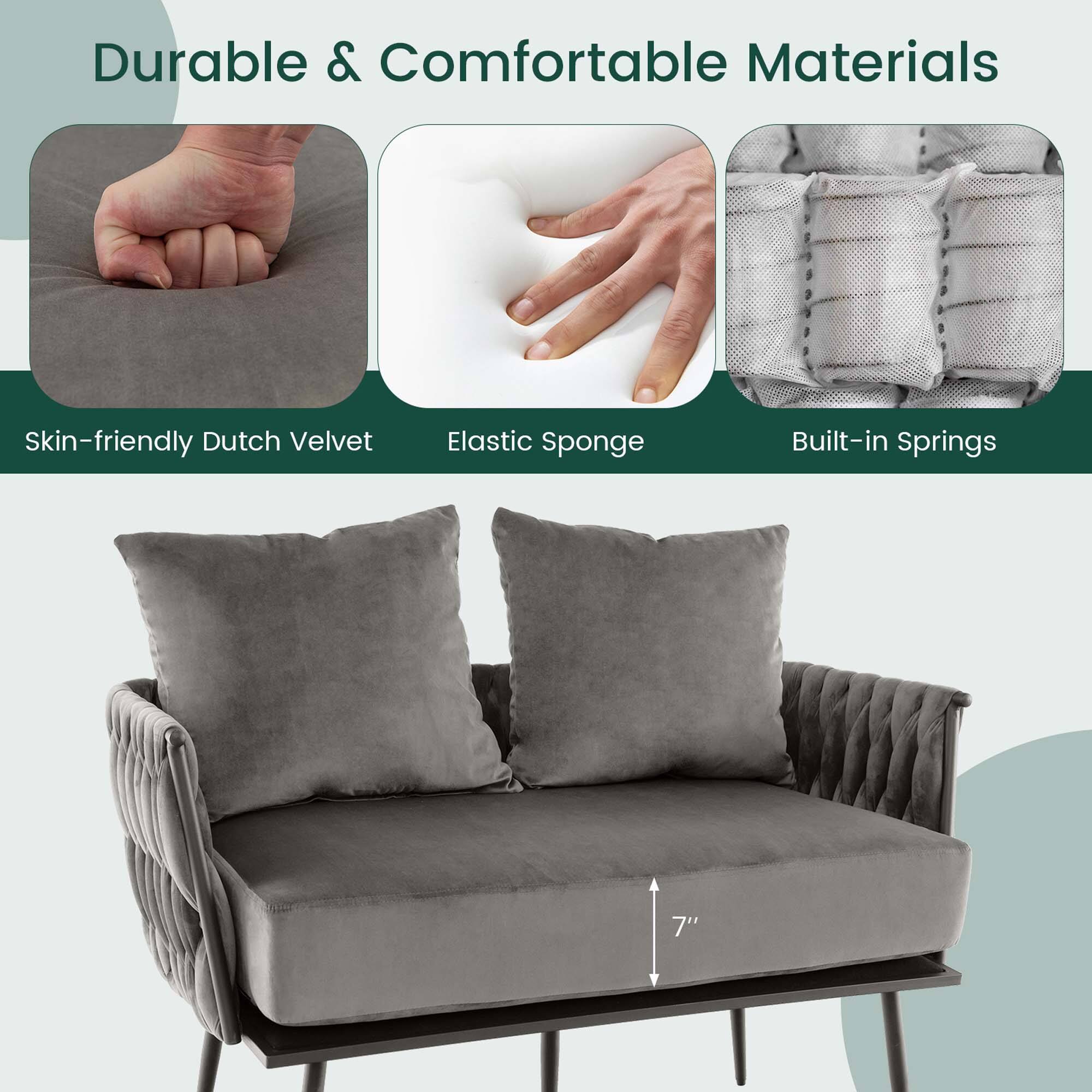 Durable & Comfortable Materials

- Skin-friendly Dutch Velvet
- Elastic Sponge
- Built-in Springs

7"