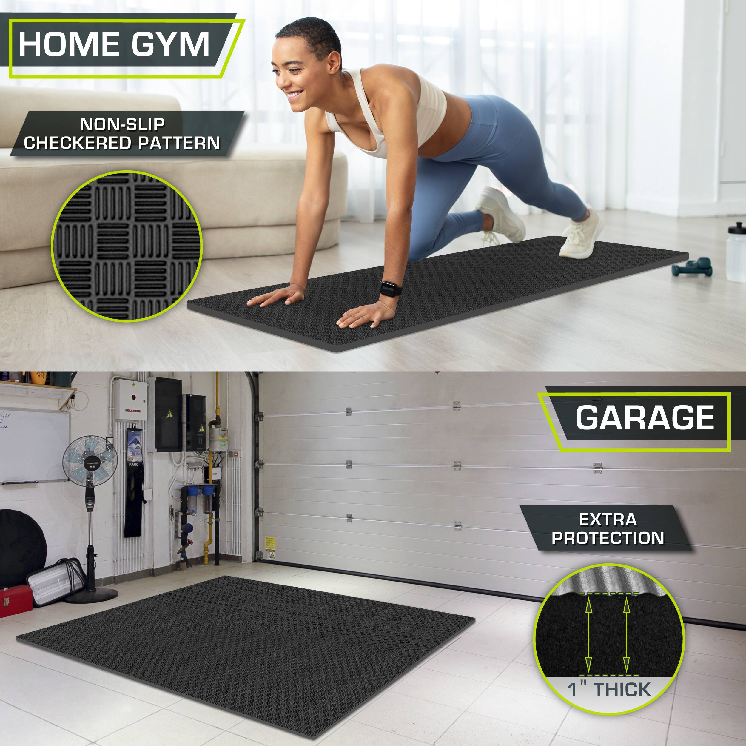 HOME GYM NON-SLIP CHECKERED PATTERN

I GARAGE - 1 EXTRA PROTECTION F 4 1" THICK