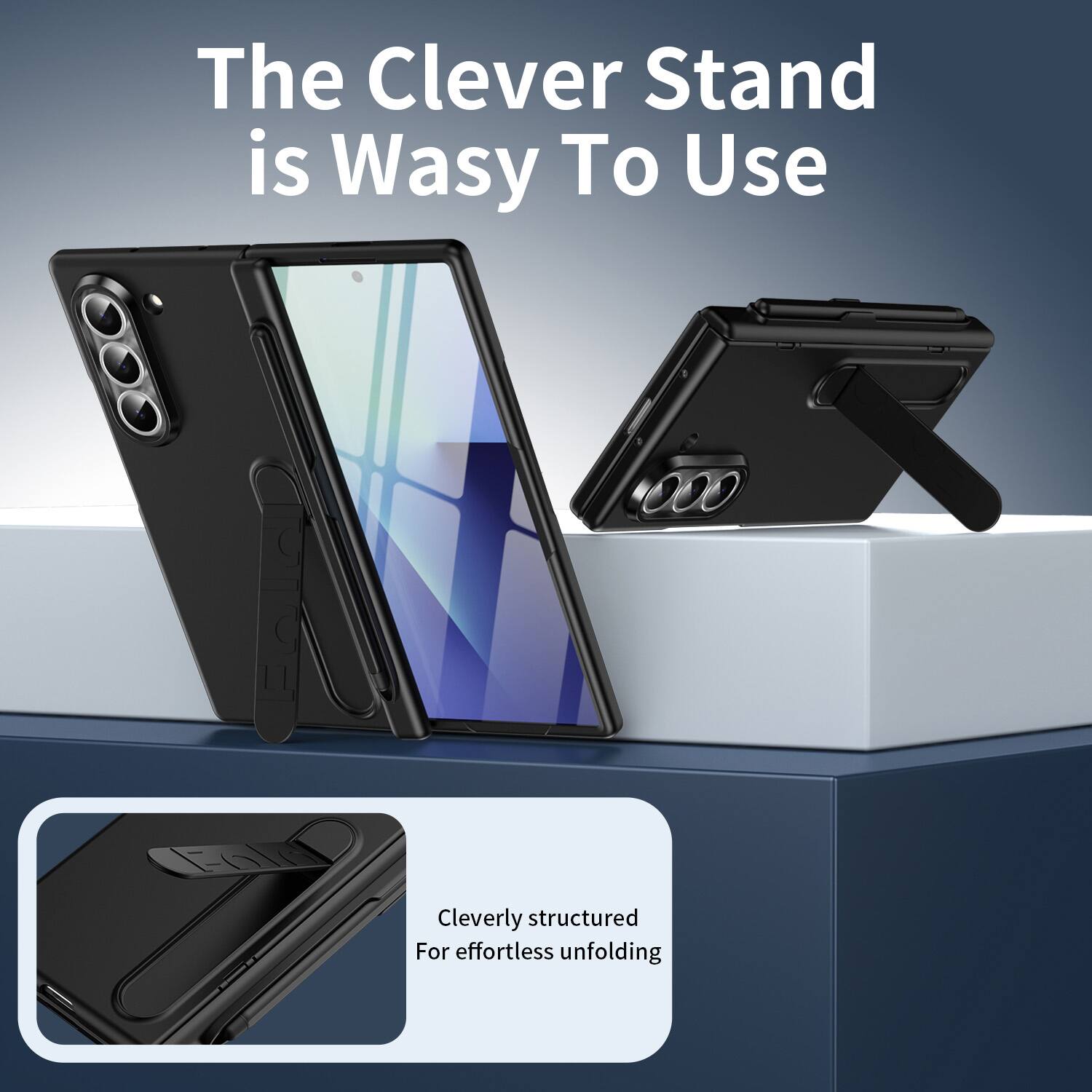 The Clever Stand is Wasy To Use  
Cleverly structured For effortless unfolding