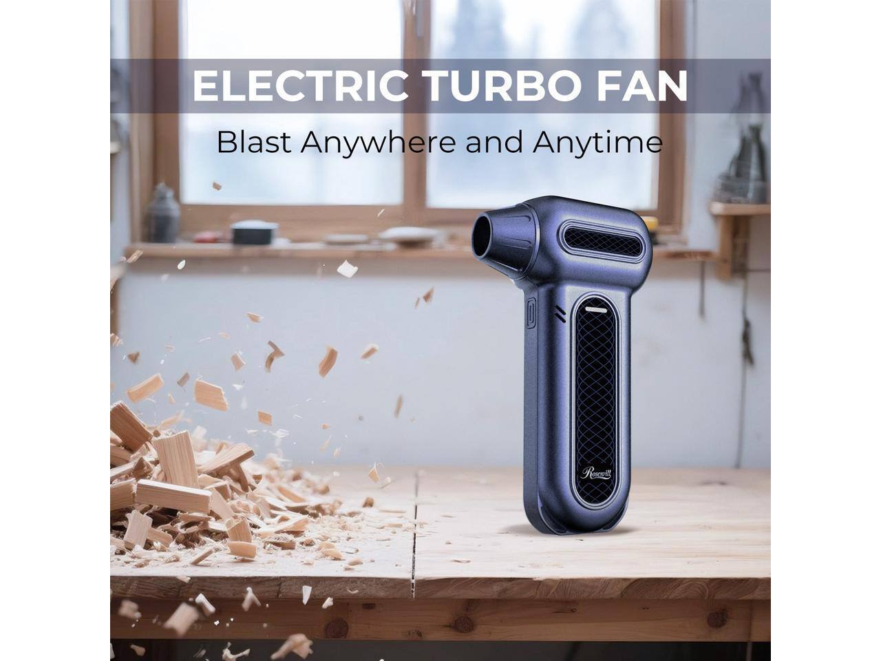 ELECTRIC TURBO FAN  
Blast Anywhere and Anytime