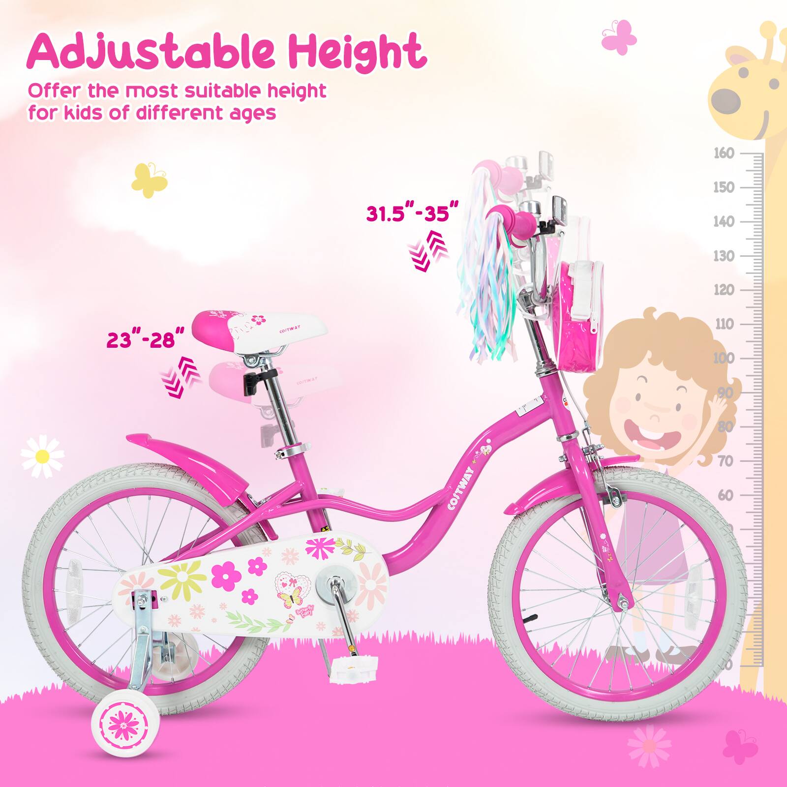 Adjustable Height  
Offer the most suitable height for kids of different ages  
160 31.5"-35"  
150 140 130 120 5 23"-28"  
110 100 -. 90 80  
COJTWAY 70 60