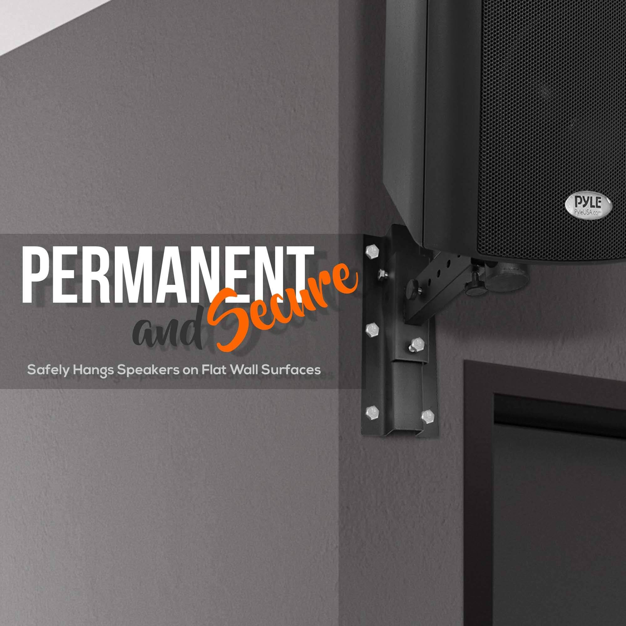 PERMANENT and Secure  
Safely Hangs Speakers on Flat Wall Surfaces  
PYLE PVHUSA