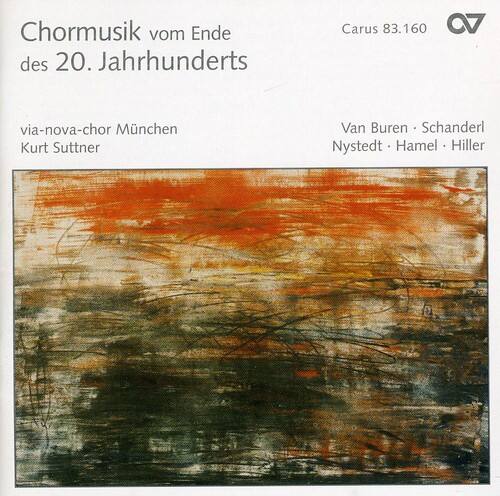 Chormusik vom Ende des 20. Jahrhunderts  
Carus 83.160  

via-nova-chor München  
Kurt Suttner  

Van Buren • Schanderl  
Nystedt • Hamel • Hiller