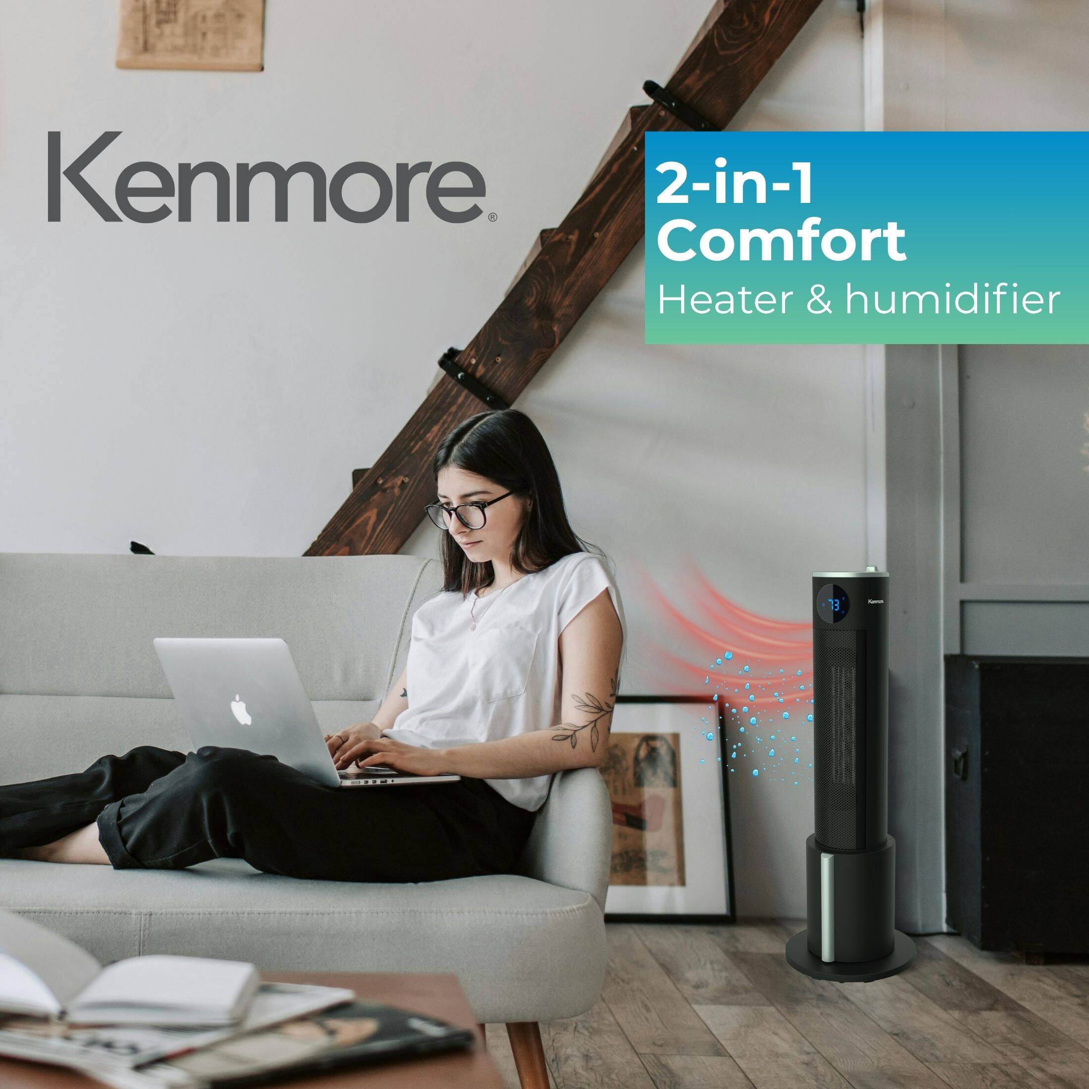 Kenmore  
2-in-1 Comfort  
Heater & humidifier