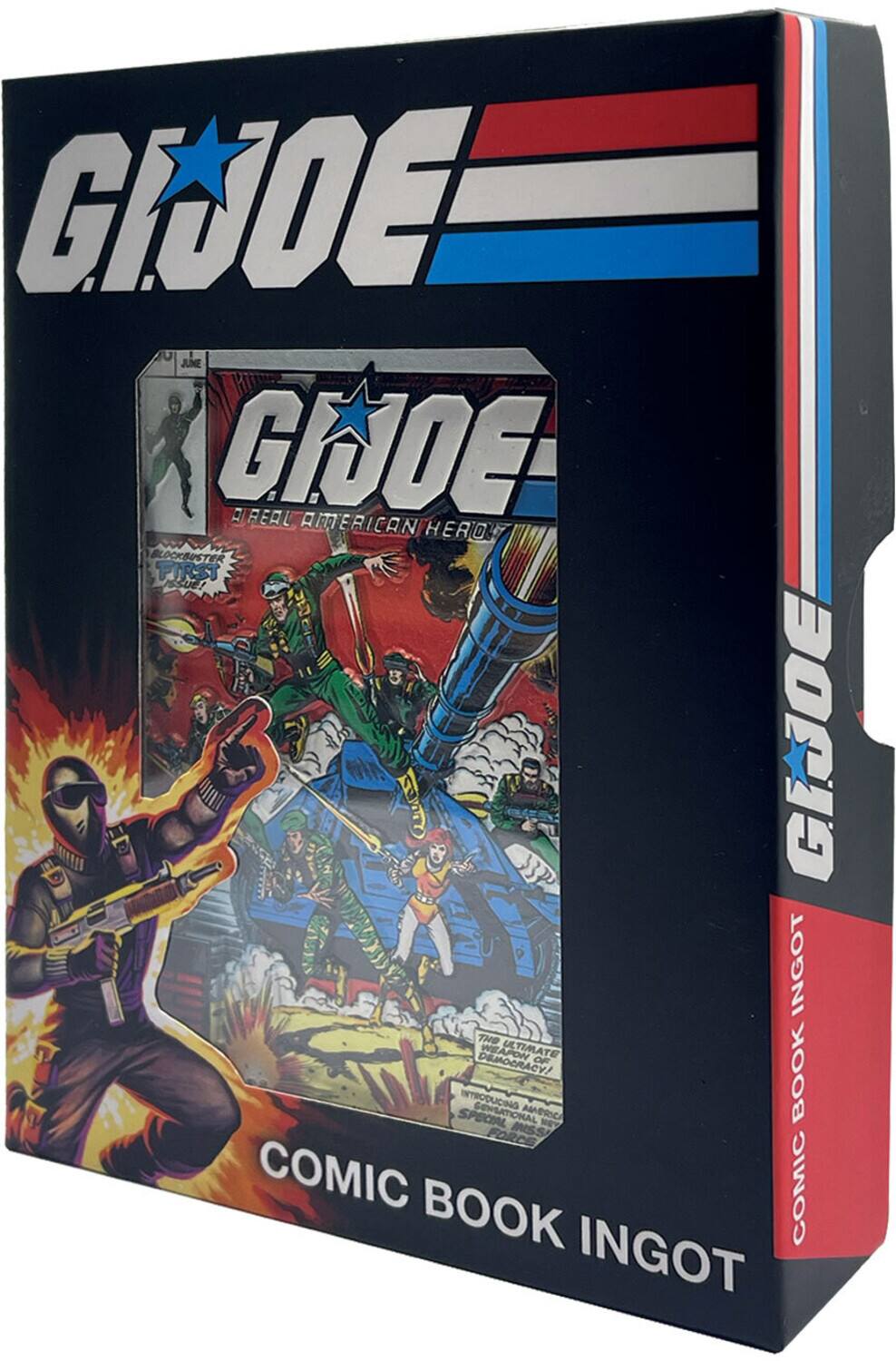 G.I. JOE  
A Real American Hero  
Blockbuster First Issue!  
G.I. JOE Ingot  
Comic Book Ingot  
Introducing Sensational American Hero!  
Comic Book Ingot