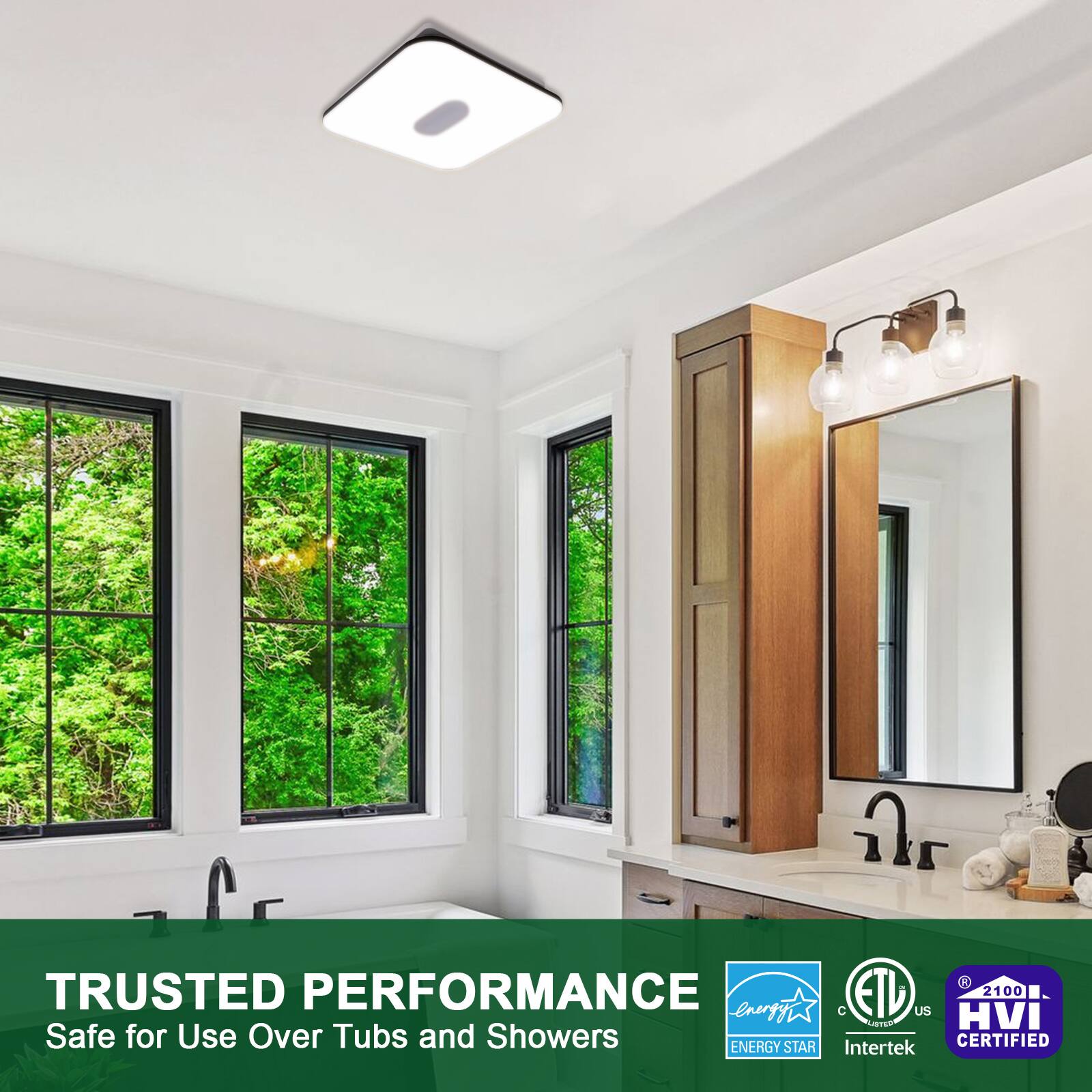 TRUSTED PERFORMANCE  
Safe for Use Over Tubs and Showers  

ENERGY STAR  
Intertek  
HVI CERTIFIED