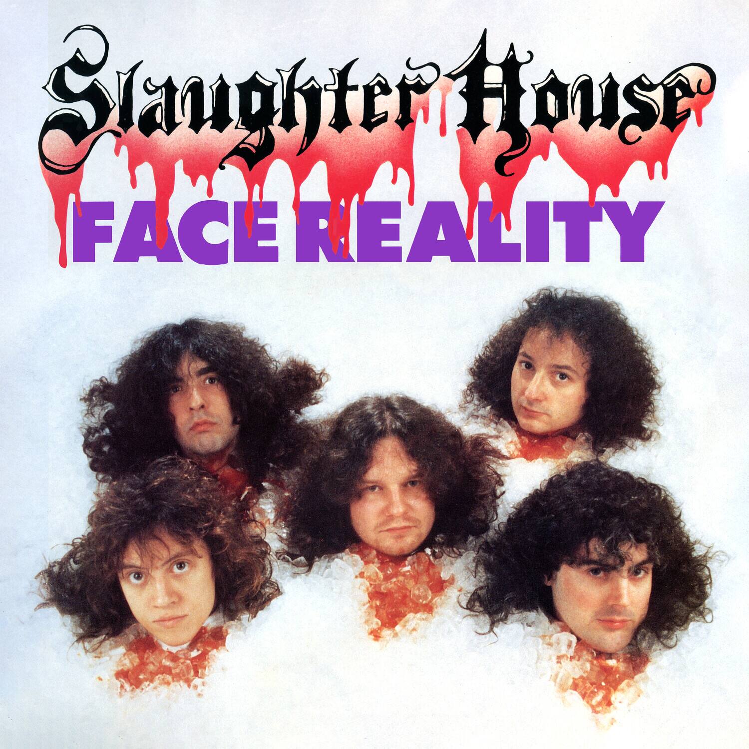 Slaughter House  
FACE REALITY