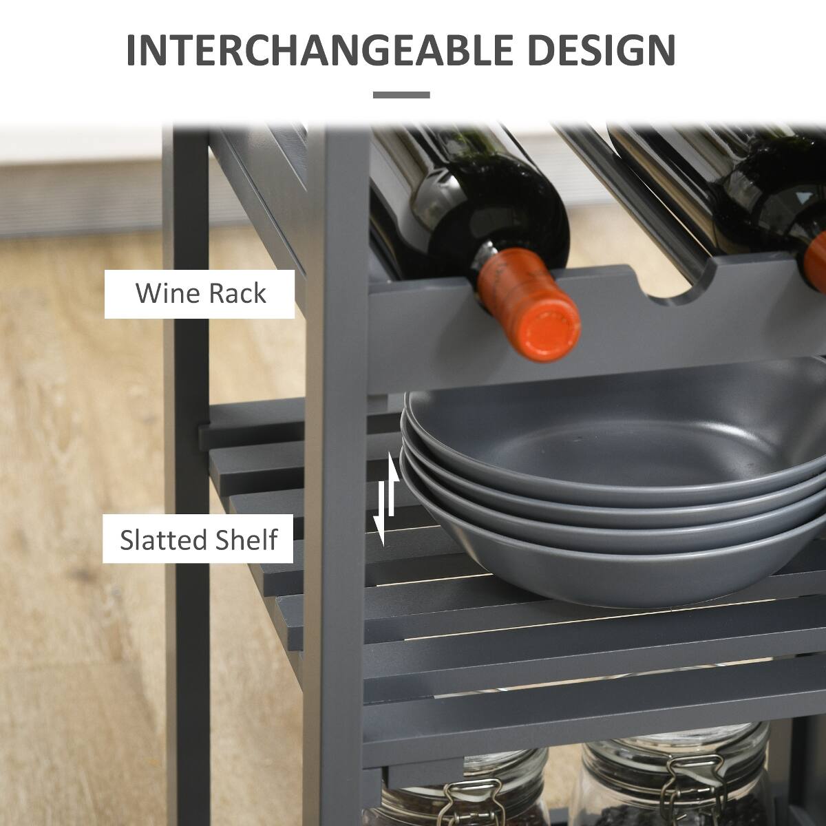 INTERCHANGEABLE DESIGN

Wine Rack
Slatted Shelf
