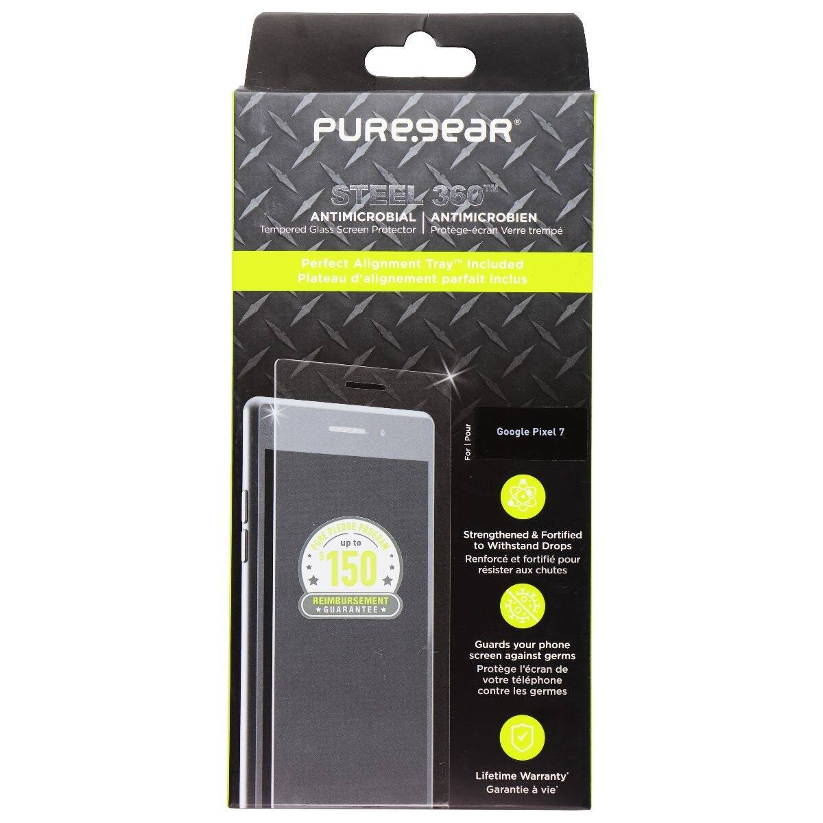 PUREsear™ STEEL 360™ ANTIMICROBIAL ANTIMICROBIEN  
Tempered Glass Screen Protector  
Protège-cran Verre trempé  
Perfect Alignment Tray Included  
Plateau d'alignement parfait inclus  
Pour Google Pixel 7  

Strengthened & Fortified to Withstand Drops  
Renforcé et fortifié pour résister aux chutes  

Guards your phone screen against germs  
Protège l'écran de votre téléphone contre les germes  

Lifetime Warranty  
Garantie à vie  

PUREsear™ REIMBURSEMENT GUARANTEE  
up to 150