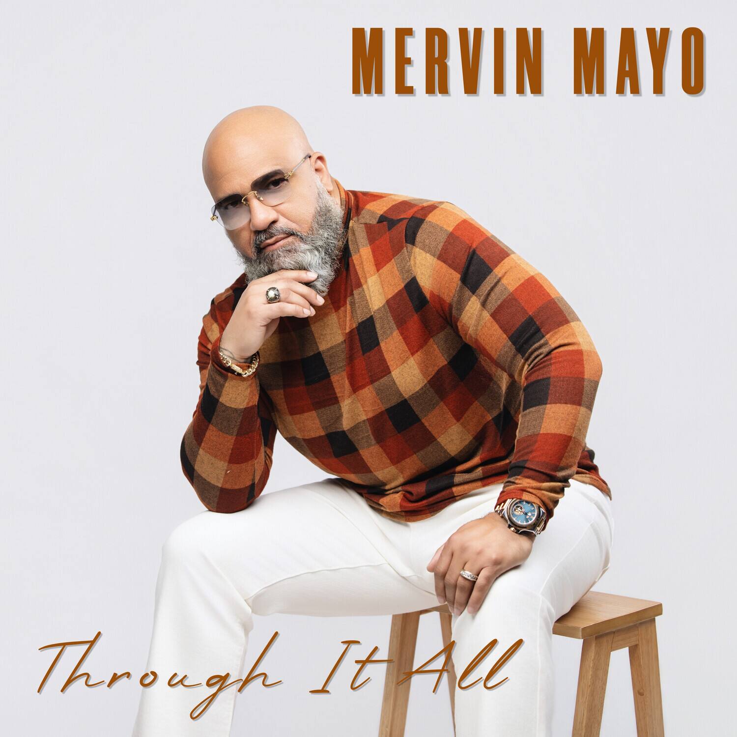 Mervin Mayo  
Through It All