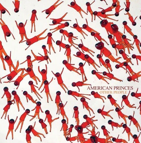 American Princes - Other People   - COMPACT DISCS [CD] price history on PriceWatchPro