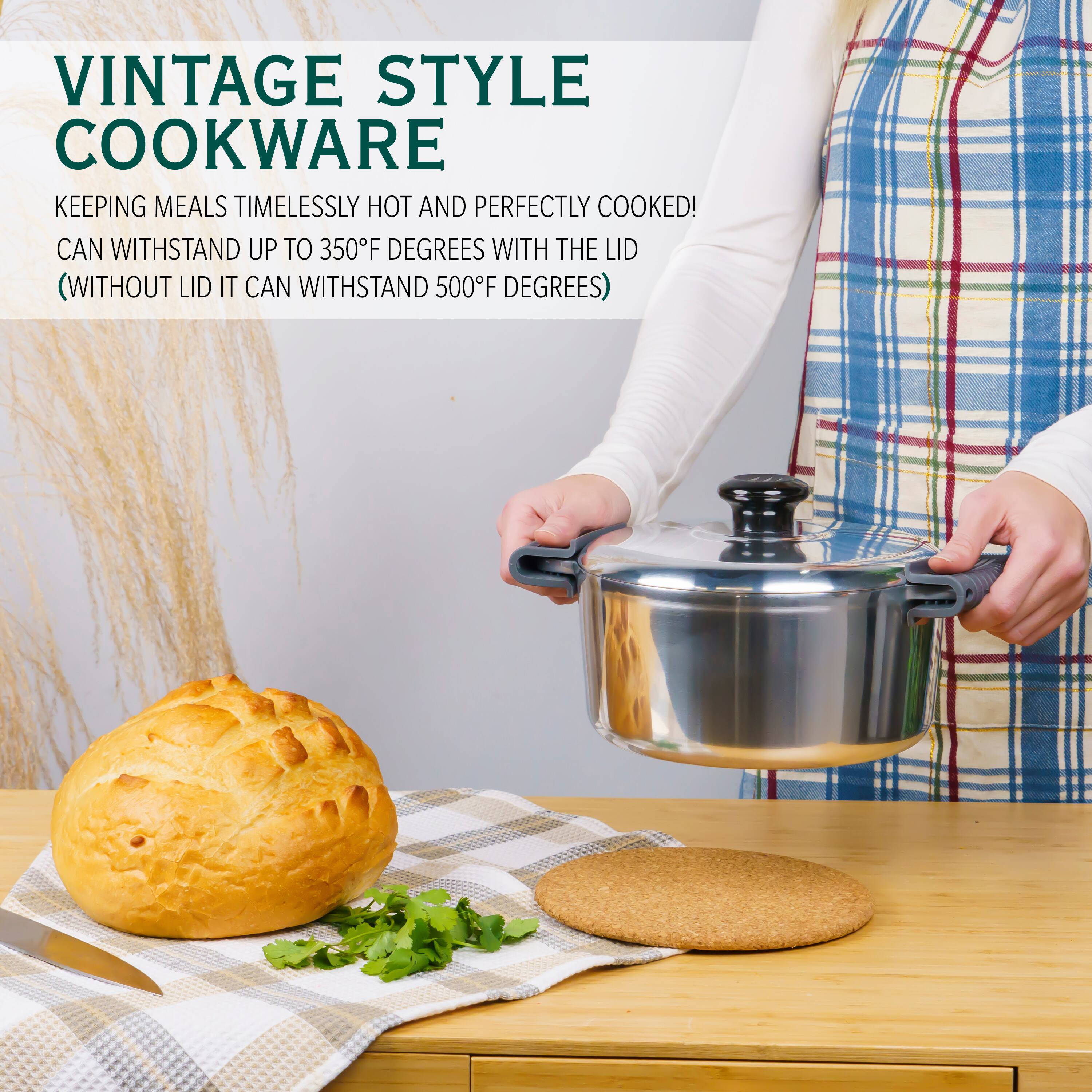 VINTAGE STYLE COOKWARE  
KEEPING MEALS TIMELESSLY HOT AND PERFECTLY COOKED!  
CAN WITHSTAND UP TO 350°F DEGREES WITH THE LID  
(WITHOUT LID IT CAN WITHSTAND 500°F DEGREES)
