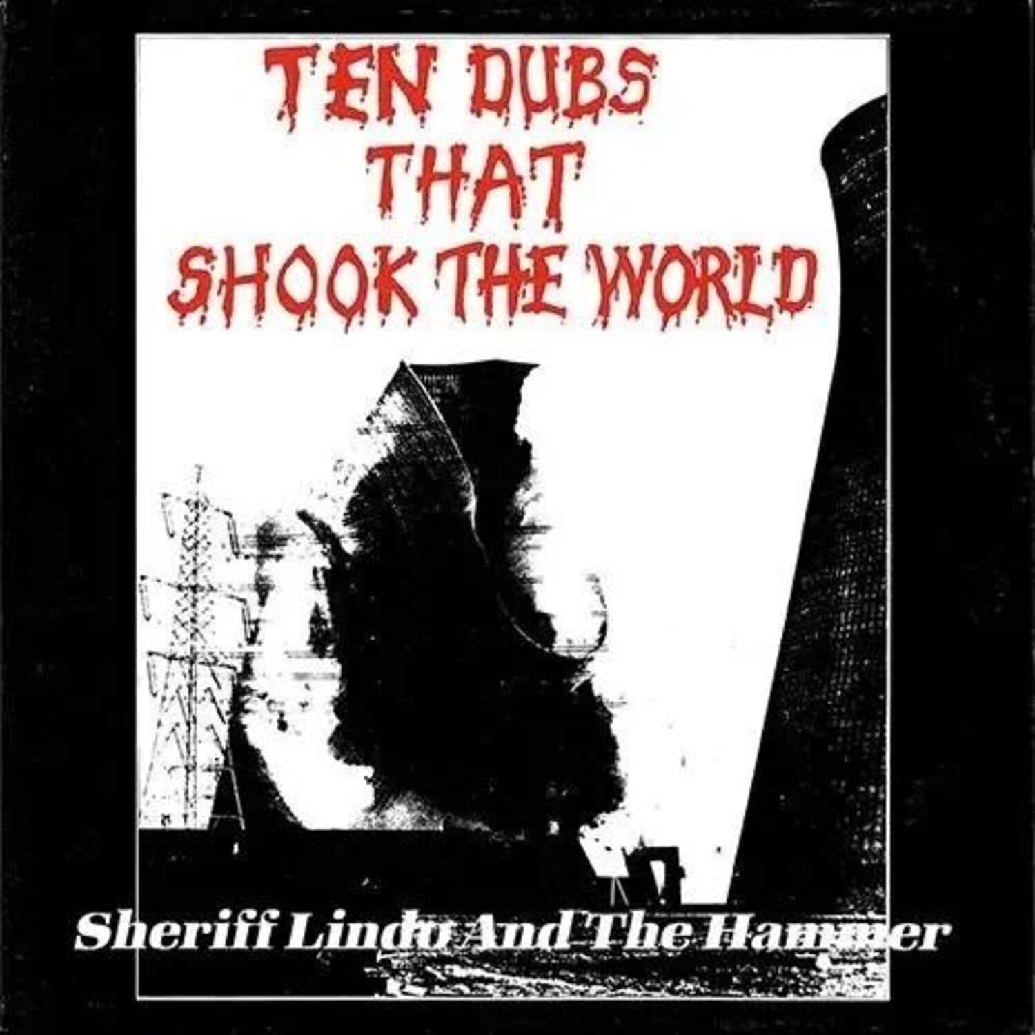 Sheriff Lindo & the Hammer - Ten Dubs That Shook The World (2025 Edition)   - COMPACT DISCS [CD]