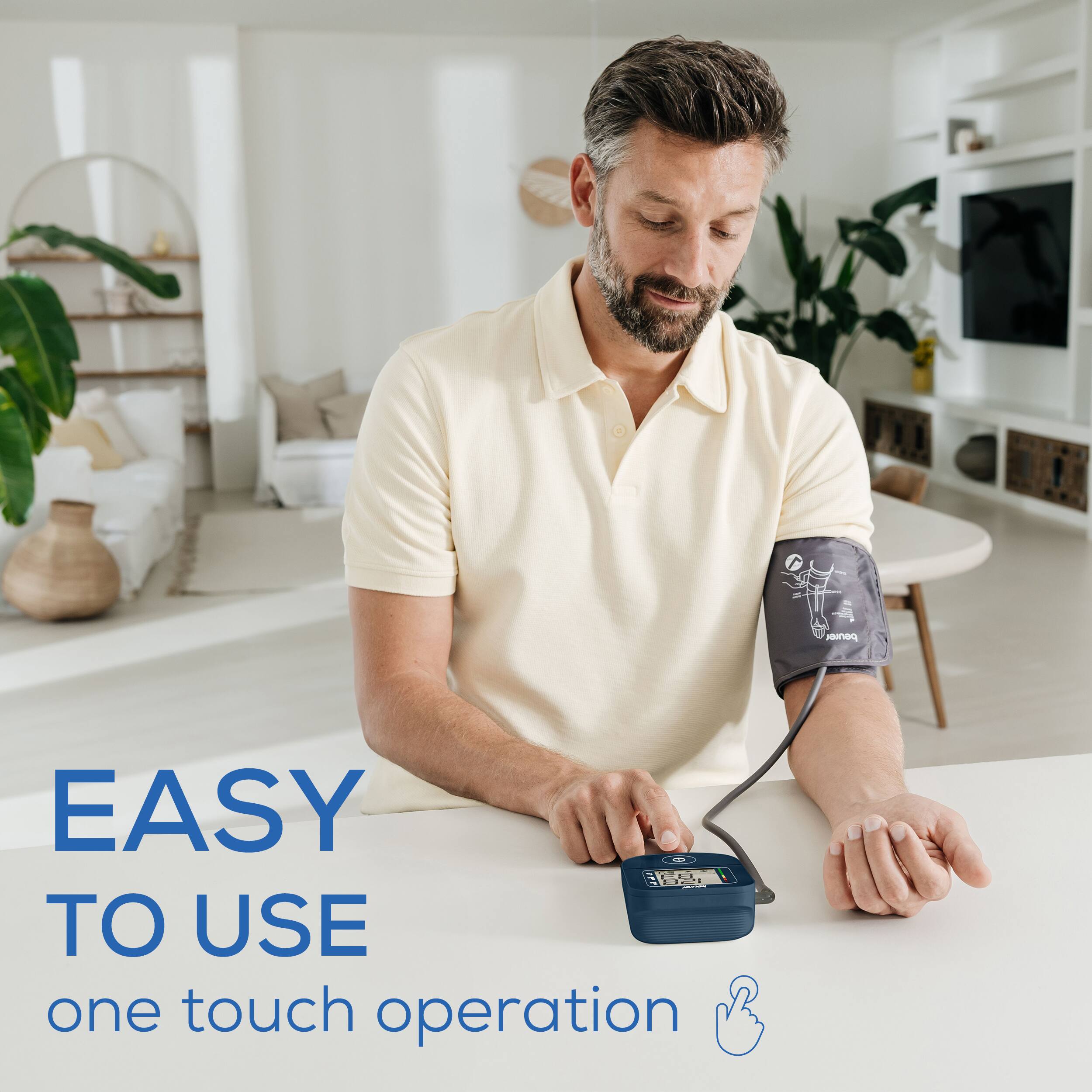 EASY TO USE  
one touch operation