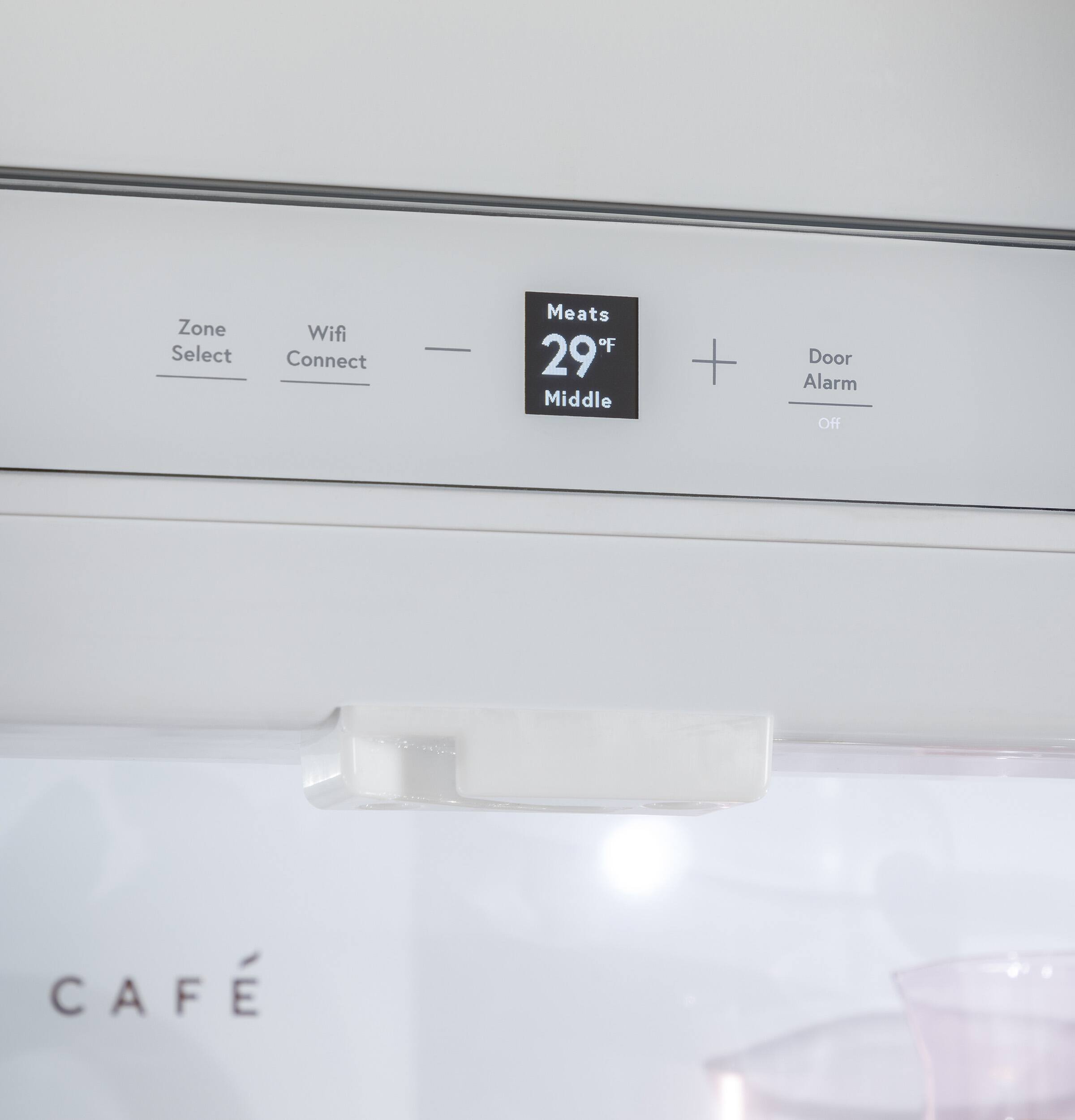 Zone Select  
Wifi Connect  
Meats 29°F Middle  
Door Alarm Off  
CAFÉ